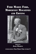 Cover: Ford Madox Ford, Modernist Magazines and Editing. - Rodopi