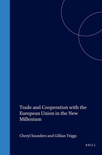 Abbildung von: Trade and Cooperation with the European Union in the New Millenium - Kluwer Law International