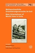 Cover: Weltanschauliche Orientierungsversuche im Exil / New Orientations of World View in Exile. - Rodopi