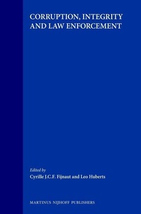 Enlarge image Cover: Corruption, Integrity and Law Enforcement - Kluwer Law International