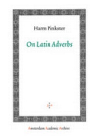 Enlarge image Cover: On Latin Adverbs - Pallas Publications