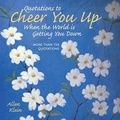 Cover: Quotations to Cheer You up When the World is Getting You down - Crown Publications