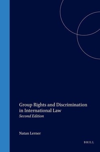Enlarge image Cover: Group Rights and Discrimination in International Law - Kluwer Law International