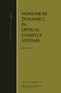 Cover: Nonlinear Dynamics in Optical Complex Systems - Springer