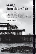Cover: Seaing through the Past. - Rodopi