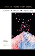 Cover: Trends in Twenty-First-Century African Theatre and Performance - Rodopi