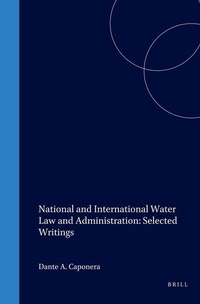 Bild: National and International Water Law and Administration: Selected Writings - Kluwer Law International