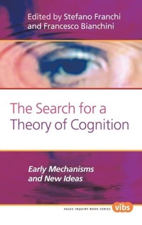 Enlarge image Cover: The Search for a Theory of Cognition. - Rodopi