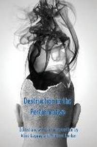 Enlarge image Cover: Destruction in the Performative - Rodopi