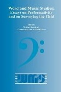 Cover: Word and Music Studies: Essays on Performativity and on Surveying the Field - Rodopi