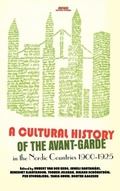 Cover: A Cultural History of the Avant-Garde in the Nordic Countries 1900-1925 - Rodopi