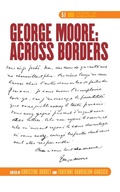 Cover: George Moore: Across Borders - Rodopi