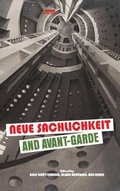 Cover: Neue Sachlichkeit and Avant-Garde - Rodopi