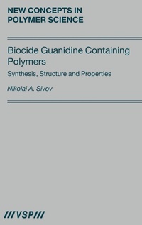 Abbildung von: Biocide Guanidine Containing Polymers - VSP International Science Publishers