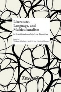 Abbildung von: Literature, Language, and Multiculturalism in Scandinavia and the Low Countries - Rodopi