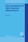 Cover: Theory and Applications of Higher-Dimensional Hadamard Matrices - Springer