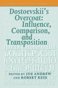 Cover: Dostoevskii's Overcoat: Influence, Comparison, and Transposition - Rodopi