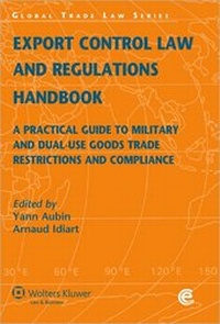 Enlarge image Cover: Export Control Law and Regulations Handbook - Kluwer Law International