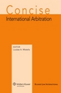 Abbildung von: Concise International Arbitration - Kluwer Law International