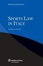 Cover: Sports Law in Italy - Kluwer Law International