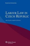 Cover: Labour Law in the Czech Republic - Kluwer Law International