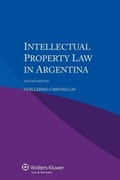 Cover: Intellectual Property Law in Argentina - Kluwer Law International