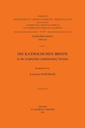 Cover: Die Katholischen Briefe in der koptischen (sahidischen) Version - Peeters Publishers