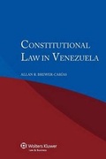 Cover: Constitutional Law in Venezuela - Kluwer Law International