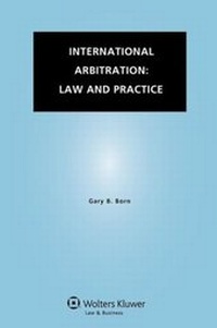 Abbildung von: International Arbitration: Law and Practice - Kluwer Law International