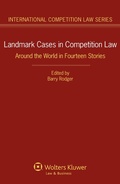 Cover: Landmark Cases in Competition Law - Kluwer Law International