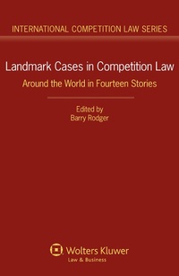 Abbildung von: Landmark Cases in Competition Law - Kluwer Law International