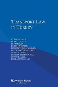 Abbildung von: Transport Law in Turkey - Kluwer Law International