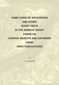 Cover: Some Coins of Artaxerxes and Other Short Texts in the Demotic Script Found on Various Objects Gathered from Many Publications - Peeters Publishers