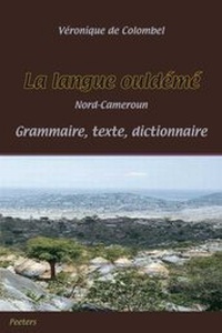 Abbildung von: La langue ouldeme (Nord-Cameroun). Grammaire, texte, dictionnaire - Peeters Publishers