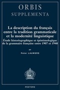 Cover: La description du francais entre la tradition grammaticale et la modernite linguistique - Peeters Publishers
