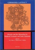 Cover: Miracles and the Miraculous in Medieval Germanic and Latin Literature - Peeters Publishers