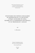 Cover: Inventaires des papiers conciliaires de Monseigneur J.M. Heuschen, eveque auxiliaire de Liege, membre de la Commission Doctrinale, et du professeur V. Heylen - Peeters Publishers