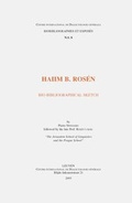 Cover: Haiim B. Rosen. Bio-bibliographical Sketch Followed by the Late Prof. Rosen's Text: <<The Jerusalem School of Linguistics and the Prague School>> - Peeters Publishers