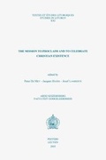 Cover: The Mission to Proclaim and to Celebrate Christian Existence - Peeters Publishers