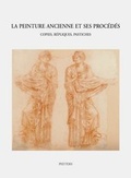 Cover: La Peinture Ancienne Et Ses Procedes - Peeters Publishers