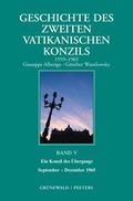 Cover: Geschichte Des Zweiten Vatikanischen Konzils, Band V. Ein Konzil Des Ubergangs. September 1965 - Dezember 1965 - Peeters Publishers
