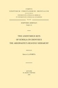 Cover: Two Anonymous Sets of Scholia on Dionysius the Areopagite's <<Heavenly Hierarchy>> - Peeters Publishers