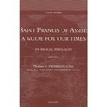 Cover: Saint Francis of Assisi: a Guide for Our Times - Peeters Publishers