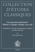 Cover: Une economie monetarisee: Athenes a l'epoque classique (440-338) - Peeters Publishers