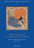 Cover: William of Saint-Amour <<De periculis novissimorum temporum>> - Peeters Publishers