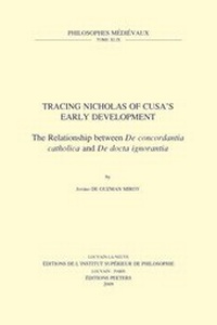Enlarge image Cover: Tracing Nicholas of Cusa's Early Development - Peeters Publishers
