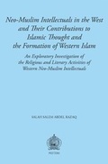 Cover: Neo-Muslim Intellectuals in the West and Their Contributions to Islamic Thought and the Formation of Western Islam - Peeters Publishers