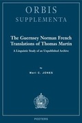 Cover: The Guernsey Norman French Translations of Thomas Martin - Peeters Publishers