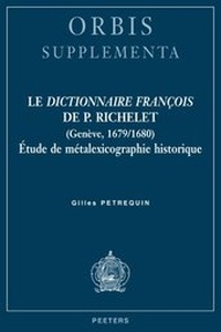 Abbildung von: Le <<Dictionnaire francois>> de P. Richelet (Geneve, 1679/1680) - Peeters Publishers
