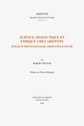 Cover: Science, dialectique et ethique chez Aristote - Peeters Publishers